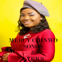MERCY CHINWO-SONGS & LYRICS
