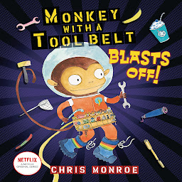 Icon image Monkey with a Tool Belt Blasts Off!