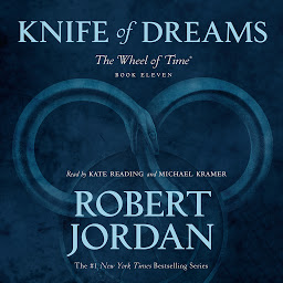 Icon image Knife of Dreams: Book Eleven of 'The Wheel of Time'