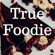 True Foodie