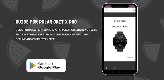 Guide for Polar Grit X Pro