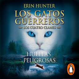 Icon image Los Gatos Guerreros | Los Cuatro Clanes 5 - Huellas peligrosas