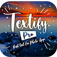 Textify Pro - Text to Photo -