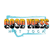 Good Vibes Hot Yoga