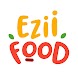 Ezii Food - Androidアプリ