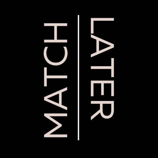 Match Later - Network & Dating logo