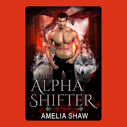 Icon image The Alpha Shifter: Paranormal steamy wolf dragon shifter romance