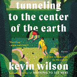 Icon image Tunneling to the Center of the Earth: Stories