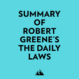 Icon image Summary of Robert Greene's The Daily Laws