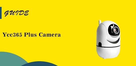 Ycc365 Plus ip Camera Appguide