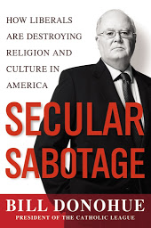 Obraz ikony: Secular Sabotage: How Liberals Are Destroying Religion and Culture in America
