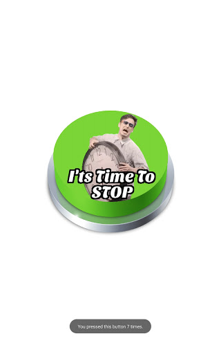 Its Time To STOP Button Screen 3