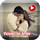 Videos de Amor para Enamorar Download on Windows