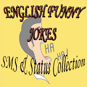 English Funny Jokes - English SMS and status