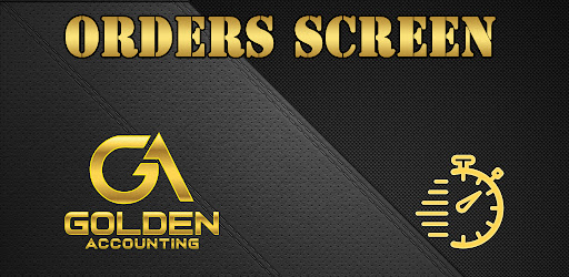 Golden Orders Screen