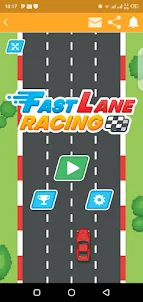 Fast Lane Racing Game