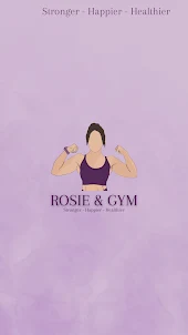 Rosie and Gym
