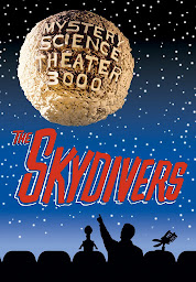 Icon image Mystery Science Theater 3000: The Skydivers