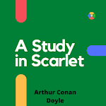 Cover Image of डाउनलोड A Study in Scarlet - Public Do  APK