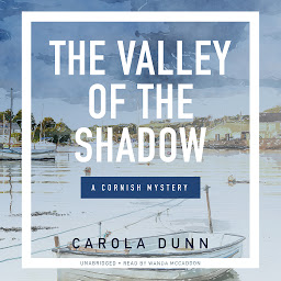 Icon image The Valley of the Shadow: A Cornish Mystery