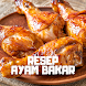 Resep Ayam Bakar