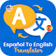 Spanish English Translator