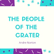 Top 31 Books & Reference Apps Like The People Of The Crater - Public Domain - Best Alternatives