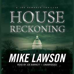 Icon image House Reckoning: A Joe DeMarco Thriller