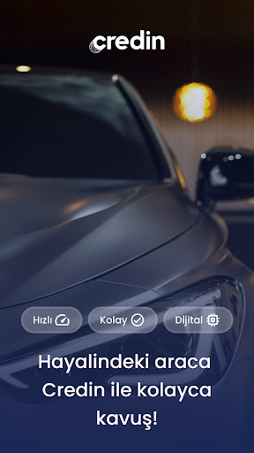 Android application Credin – Dijital Taşıt Kredisi screenshort