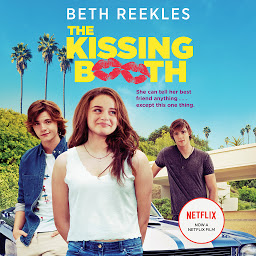 Icon image The Kissing Booth: Volume 1