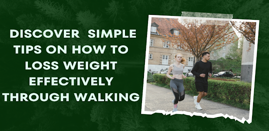 Walk Weight Loss Tips