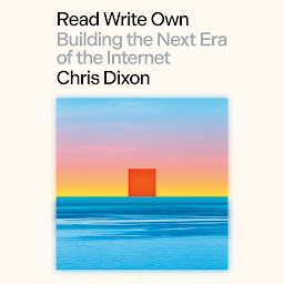 Icon image Read Write Own: Building the Next Era of the Internet