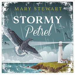 Icon image Stormy Petrel: The gripping classic of love and adventure in the Scottish Hebrides from the Queen of the Romantic Mystery