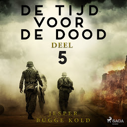 Icon image De tijd voor de dood - Deel 5: Volume 5