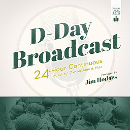 Icon image D-Day Broadcast: 24-Hour Continuous Broadcast Day on June 6, 1944