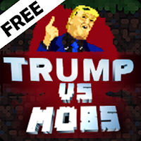 Trump vs Mobs Free