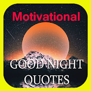 Motivational Good Night Quotes