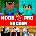 Cover Image of ดาวน์โหลด Noob vs Pro vs Hacker สำหรับ Minecraft PE  APK