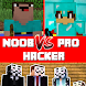 Noob vs Pro vs Hacker for Mine