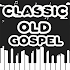 Black Gospel Music old classic Songs11.0