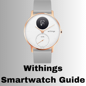 Withings Smartwatch Guide