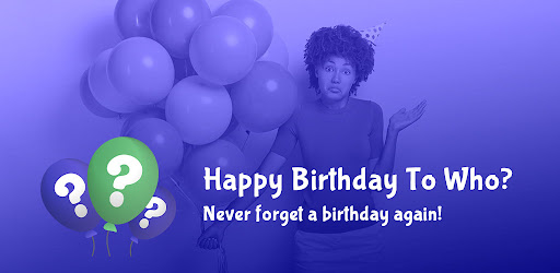 Happy Birthday To Who?