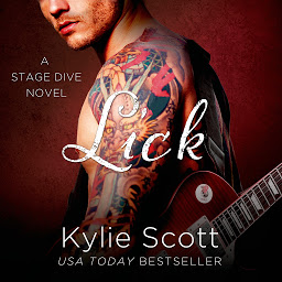 Icon image Lick: A Stage Dive Novel