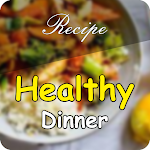 Cover Image of Download Healthy Dinner Recipes  APK