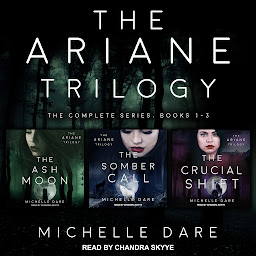 Obraz ikony: The Ariane Trilogy: The Complete Series, Books 1-3