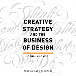 Icon image Creative Strategy and the Business of Design