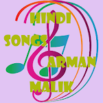 Cover Image of Скачать HINDI SONGS ARMAN MALIK 2.0 APK