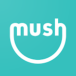 Cover Image of Download Mush - the friendliest app for  APK