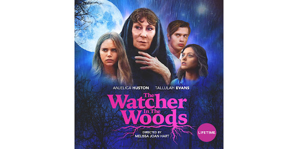 Watcher In The Woods (2017): : Anjelica Huston, Melissa