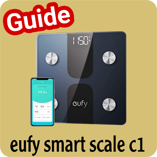 Eufy Smart Scale C1 Guide - Apps on Google Play